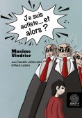 ebook: Je suis autiste… et alors ?