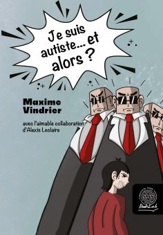 ebook: Je suis autiste… et alors ?