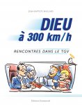 eBook: Dieu à 300km/h