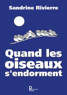 ebook: Quand les oiseaux s'endorment