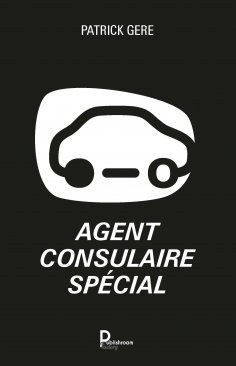 eBook: Agent consulaire spécial