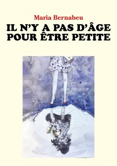 eBook: Il n'y a pas d'âge pour être petite