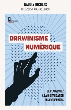eBook: Darwinisme numérique - Réédition "Paradoxale Disruption"