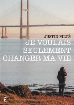 eBook: Je voulais seulement changer ma vie