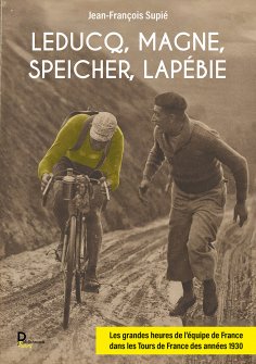 eBook: Leducq, Magne, Speicher, Lapébie
