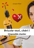 eBook: Bricole-moi chéri !