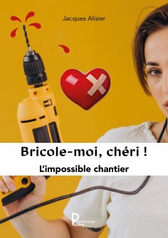 eBook: Bricole-moi chéri !