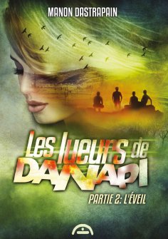 eBook: Les lueurs de Danapi - Partie 2