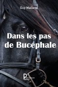 eBook: Dans les pas de Bucéphale