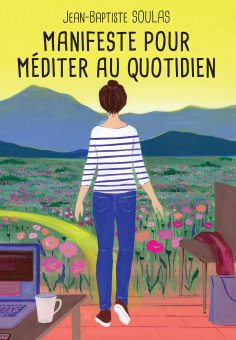 eBook: Manifeste pour méditer au quotidien