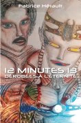 eBook: 12 minutes 13 dérobées à l'éternité