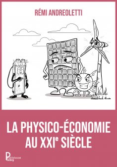 eBook: La physico-économie au XXI siècle