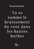 eBook: Tu es comme le bruissement du vent dans les hautes herbes
