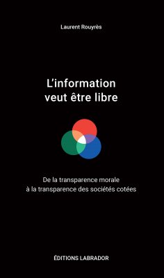 eBook: L'information veut être libre