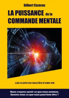 eBook: LA PUISSANCE  de la COMMANDE MENTALE