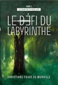 eBook: La caverne cristalline - Tome 2