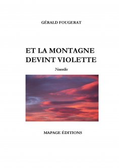 eBook: Et la montagne devint violette