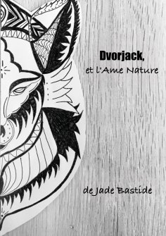 eBook: Dvorjack, et l'Ame Nature