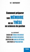 eBook: Comment préparer son mémoire ou sa thèse en sciences de gestion