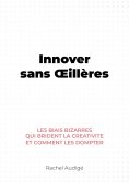 eBook: Innover sans Œillères