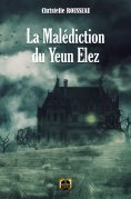 ebook: La Malédiction du Yeun Elez