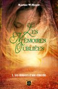 eBook: Les Mémoires Oubliées - Tome 1