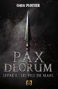 eBook: Pax Deorum - Livre 1
