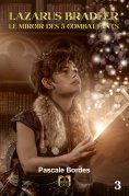 ebook: Lazarus Bradfer - Tome 3