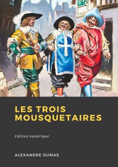 eBook: Les Trois Mousquetaires