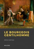 eBook: Le Bourgeois gentilhomme