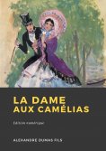 eBook: La Dame aux camélias