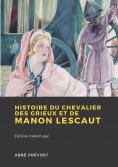 eBook: Histoire du Chevalier des Grieux et de Manon Lescaut