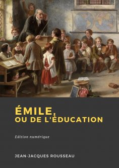 eBook: Émile, ou De l'éducation