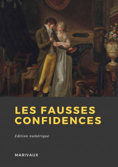 ebook: Les Fausses confidences