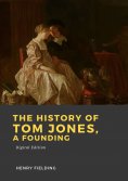 eBook: The history of Tom Jones, a founding