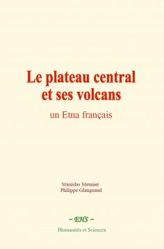 eBook: Le plateau central et ses volcans