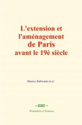 eBook: L'extension et l'aménagement de Paris avant le 19è siècle