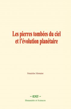 eBook: Les pierres tombées du ciel et l’évolution planétaire