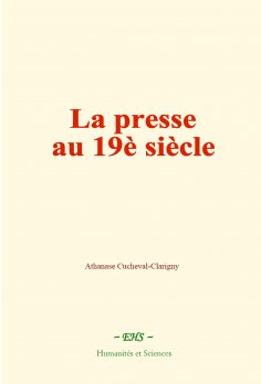 ebook: La presse au 19e siècle