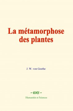 eBook: La métamorphose des plantes