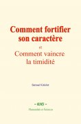 eBook: Comment fortifier son caractère