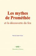 eBook: Les mythes de Prométhée