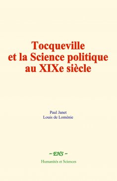 ebook: Tocqueville et la Science politique au XIXè siècle