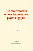 ebook: Les mouvements et leur importance psychologique