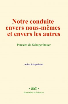 ebook: Notre conduite envers nous-mêmes et envers les autres