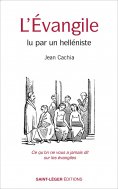 eBook: L'Évangile lu par un helléniste