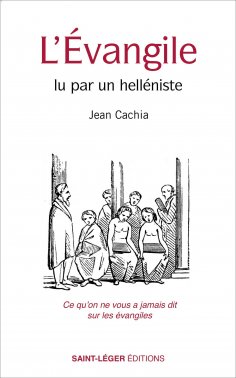 eBook: L'Évangile lu par un helléniste