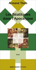 eBook: Les Béatitudes dans l'apocalypse