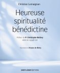 eBook: Heureuse spiritualité bénédictine