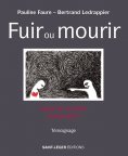 eBook: Fuir ou mourir